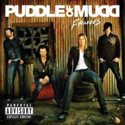 Puddle Of Mudd : Famous
